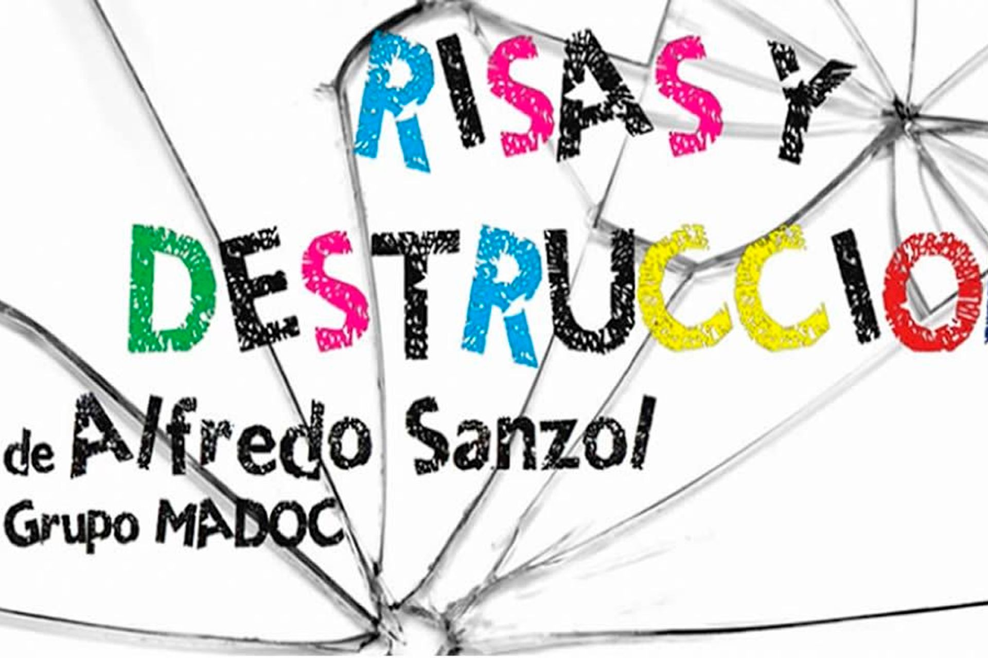 Risas y destrucción